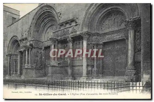 Ansichtskarte AK St Gilles du Gard l'Eglise Vue d'ensemble des trois Portails