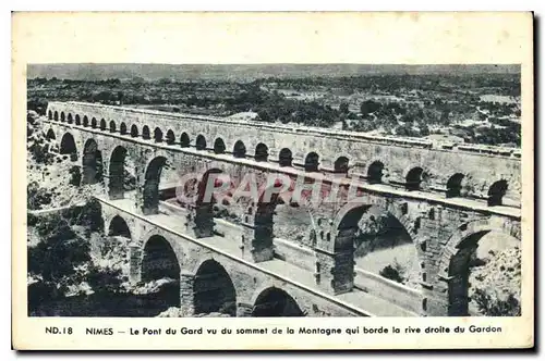 Cartes postales Nimes Le Pont du Gard vu du sommet de la Montagne qui borde la rive droite du Gardon