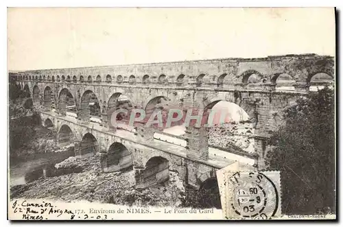 Ansichtskarte AK Environs de Nimes Le Pont du Gard