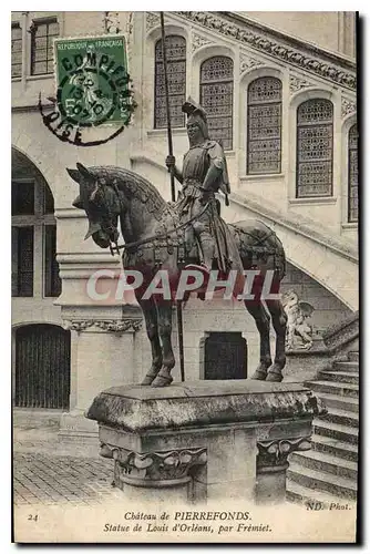 Cartes postales Chateau de Pierrefonds Statue de Louis d'Orleans par Fremiet