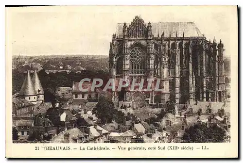 Cartes postales Beauvais la Cathedrale vue generale cote sud XIII siecle