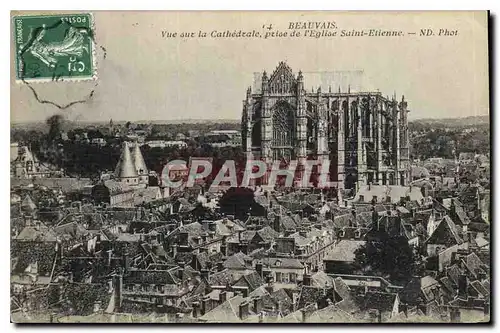 Cartes postales Beauvais vue sur la Cathedrale prise de l'Eglise Saint Etienne