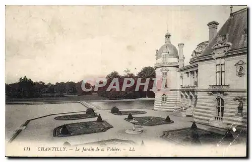 Cartes postales Chantilly le Jardin de la Voliere