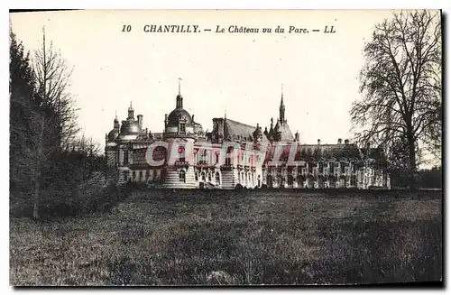 Cartes postales Chantilly Le Chateau vu du Parc