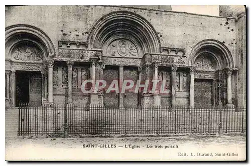 Ansichtskarte AK Saint Gilles L'Eglise les trois portails