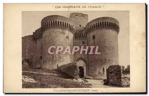 Cartes postales Les Chateux de France Villeneuve les Avignon Gard