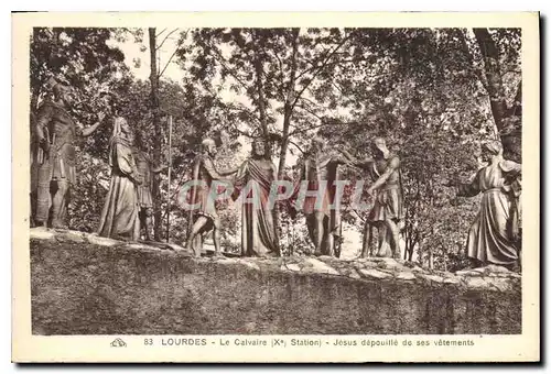 Cartes postales Lourdes Le Calvaire X Station Jesus depoulle de ses vetements