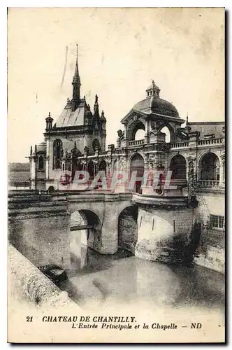 Ansichtskarte AK Chateau de Chantilly L'Entree Principale et la Chapelle