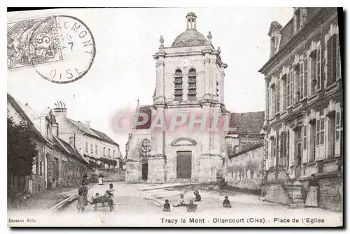 REPRO Tracy le Mont Ollencourt Oise Place de l'Eglise