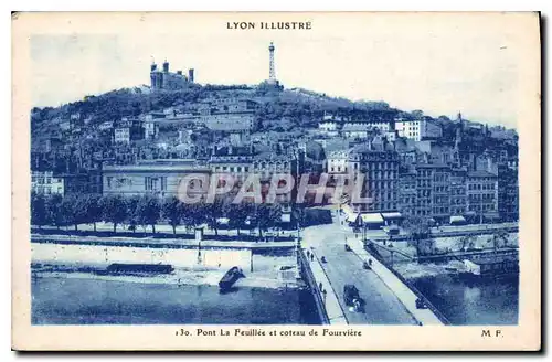 Cartes postales Lyon Illustre Pont la Feuillee et coteau de Fourviere