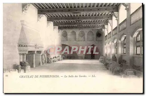 Cartes postales Chateau de Pierrefonds La Salle des Gardes