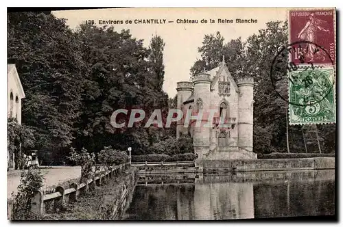 Ansichtskarte AK Environs de Chantilly Chateau de la Reine Blanche