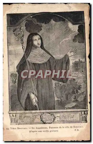 Cartes postales Vieux Beauvais Ste Angadreme Patronne de la ville de Beauvais