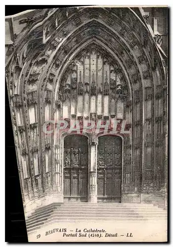 Cartes postales Beauvais La Cathedrale Portail Sud 1518 Detail