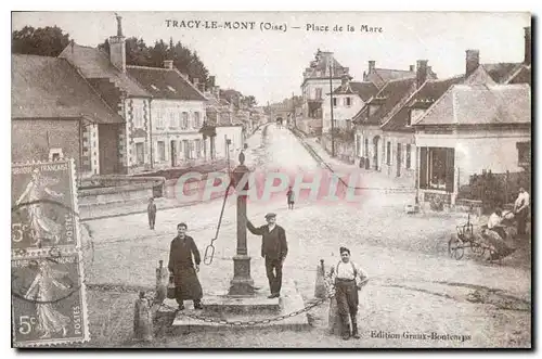 REPRO Tracy Le Mont Oise Place de la Mare