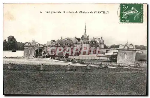 Cartes postales Vue generale et entree du Chateau de Chantilly
