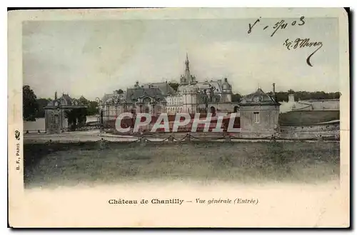 Ansichtskarte AK Chateau de Chantilly Vue generale Entree