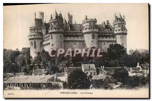 Cartes postales Pierrefonds Le Chateau