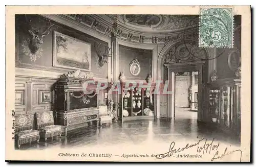 Cartes postales Chateau de Chantilly Appartments des Coude Antichambre