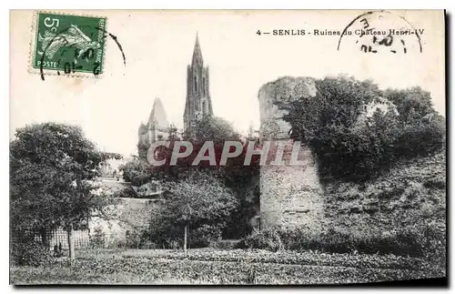 Cartes postales Senlis Ruines du Chateau Henri IV