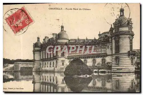 Cartes postales Chantilly Facade Nord du Chateau