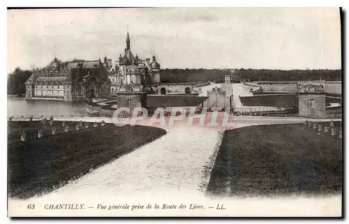 Ansichtskarte AK Chantilly Vue generale prise de la Route des Lions