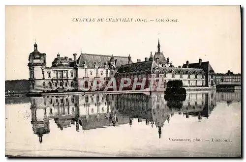 Ansichtskarte AK Chateau de Chantilly Oise Cote Ouest