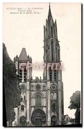 Cartes postales Senlis Oise La Cathedrale Portail Ouest