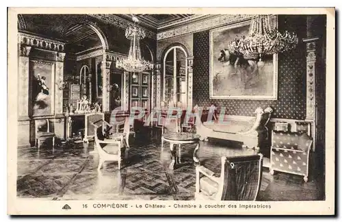 Cartes postales Compiegne Le Chateau Chambre a coucher des Imperatrices