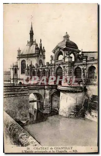 Cartes postales Chateau de Chantilly L'Entree principale et la Chapelle