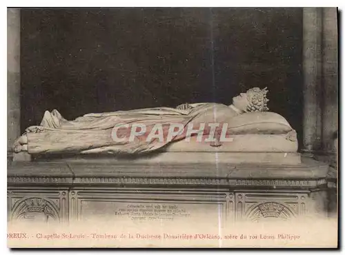 Ansichtskarte AK Dreux Chapelle St Louis Tombeau de la Duchesse Douiriere d'Orleans mere du roi Louis Philippe