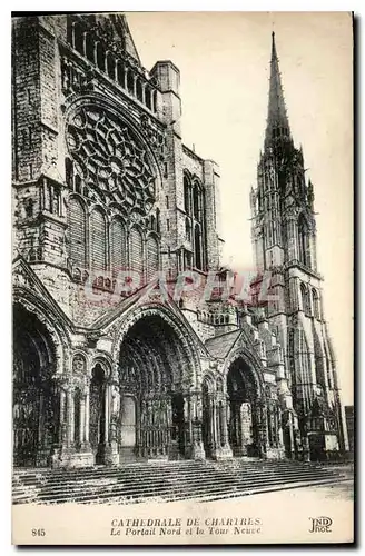 Cartes postales Cathedrale de Chartres Le Portail Nord et la Tour Neuce