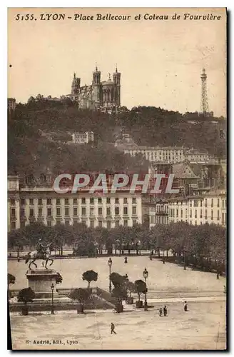 Ansichtskarte AK Lyon Place Bellecour et Coteau de Fourviere