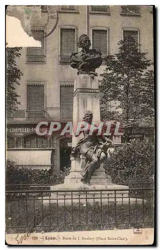 Cartes postales Lyon Buste de J Soulary Place Saint Clair