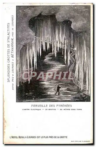 Cartes postales Merveille des Pyrenees L'Hotel Royal a Lourdes est le plus pres de la Grotte