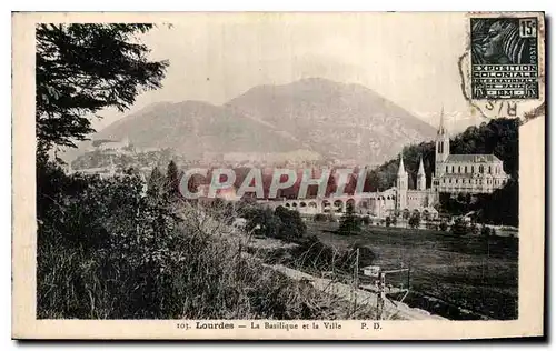 Cartes postales Lourdes la Basilique et la Ville