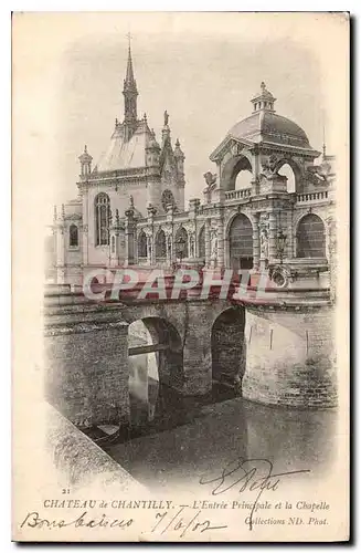 Ansichtskarte AK Chateau de Chantilly L'Entree Principale et la Chapelle