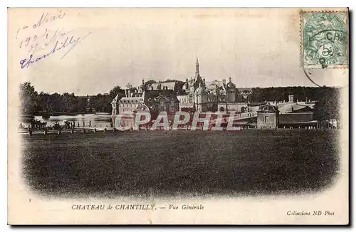 Cartes postales Chateau de Chantilly Vue generale