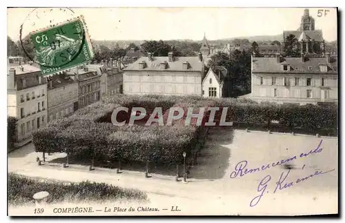 Ansichtskarte AK Compiegne La Place du Chateau