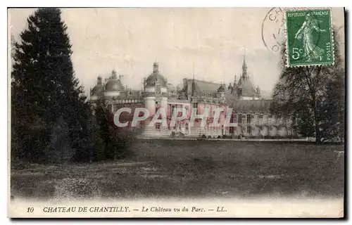 Cartes postales Chateau de Chantilly Le Chateau vu du Parc