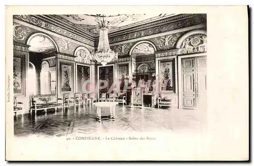 Cartes postales Compiegne Le Chateau Salon des fleurs