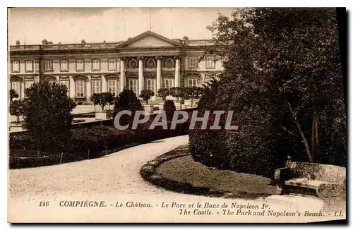 Cartes postales Compiegne Le Chateau Le Parc et le Blanc de Napoleon