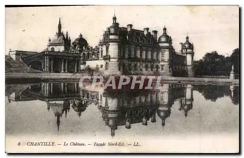 Cartes postales Chantilly Le Chateau Facade Nord Est