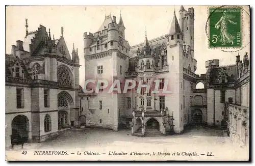 Cartes postales Pierrefonds Le Chateau L'Escalier d'Honneur le Donjon et la Chapelle