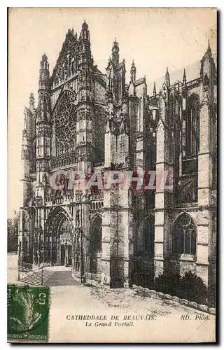 Cartes postales Cathedrale de Beauvais Le Grand Portail