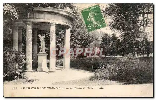 Cartes postales Le Chateau de Chantilly Le Temple de Diane