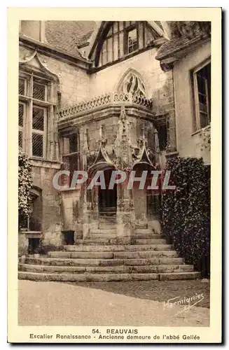 Cartes postales Beauvais Escalier Renaissance Ancienne demeure de l'abbe Gallee