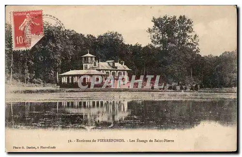 Ansichtskarte AK Environs de Pierrefonds Les Etangs de Saint Pierre