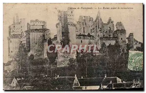 Cartes postales Chateau de Pierrefonds Les Ruines avant la restauration