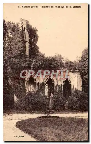 Ansichtskarte AK Senlis Oise Ruines de l'Abbaye de la Victoire